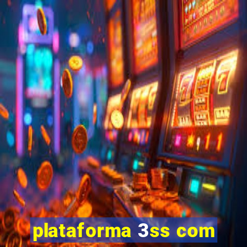 plataforma 3ss com